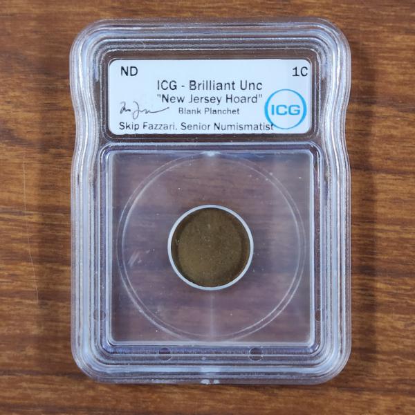 ICG Brilliant Uncirculated "New Jersey Hoard" Blank Penny Planchet SIGNED By Skip Fazzari 