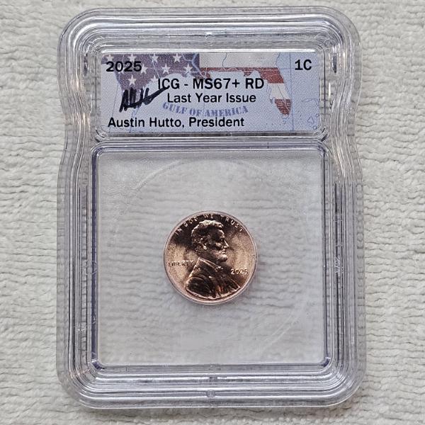 Austin Hutto Signed 2025 Lincoln Shield Cent graded MS67+ RD by ICG