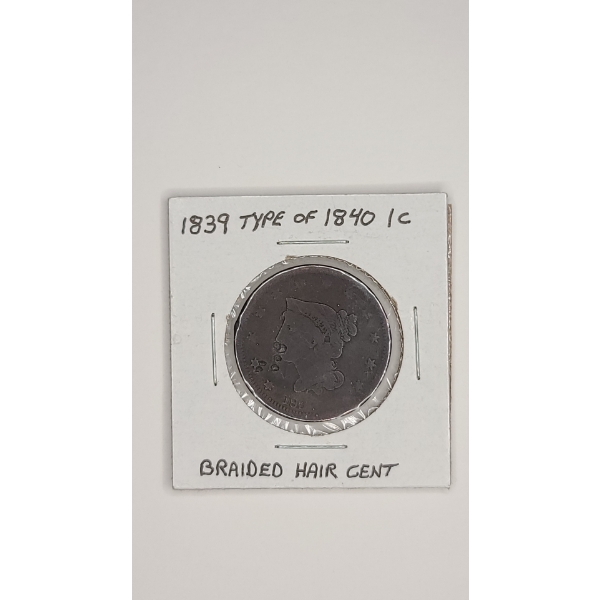 United States 1839 Type Of 1840 Braided Hair Large Cent 