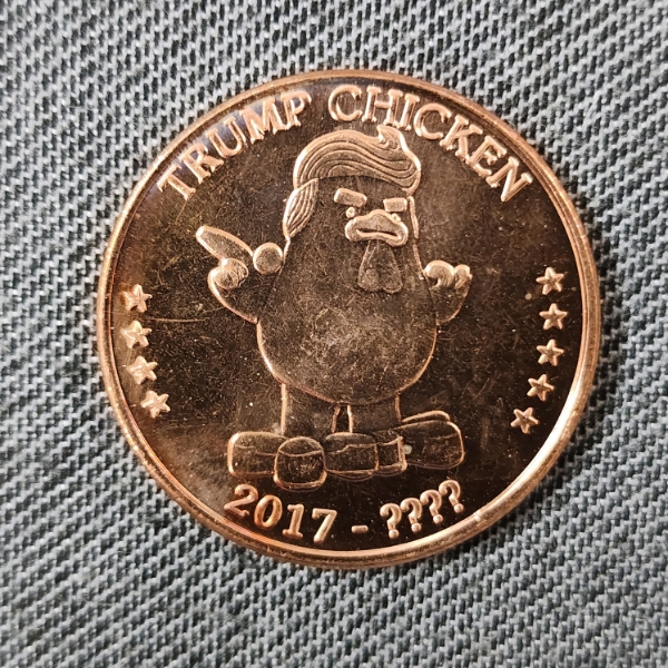 1 OZ AVDP .999 Fine Copper Trump Chicken 2017-???? Round