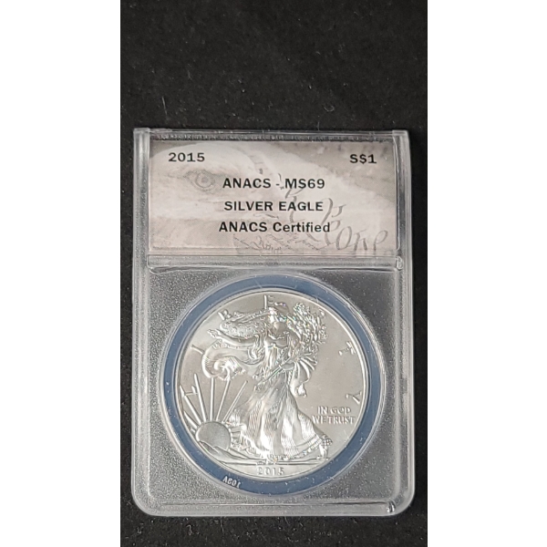 ANACS 2015 MS69 1 oz 999 Fine Silver American Eagle