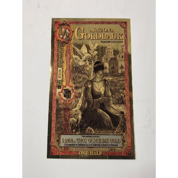 2025 1/2 Arizona 1/2000 Troy Ounce 24K Gold Goldback Note