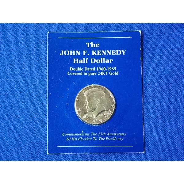 Double Dated 1960-1985 Kennedy Half Dollar, 24K Gold-Plated Commemorative 