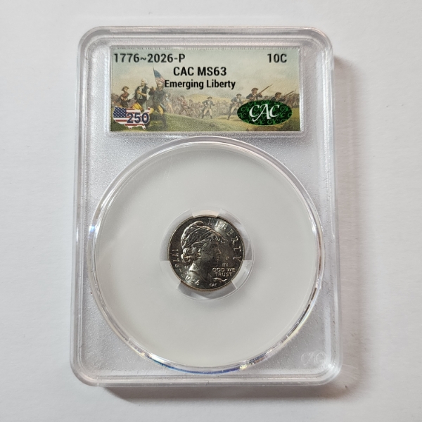 1776–2026-P Dime CAC MS63 "Emerging Liberty" 250th Anniversary Label