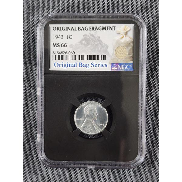 *RARE UNIQUE GRADED COIN* ~ NGC MS66 Graded 1943 Steel Penny With Original Bag Fragment In Slab!