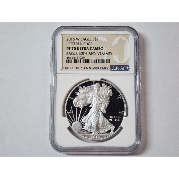 2016-W American Silver Eagle Lettered Edge 30th Anniv. NGC PF 70 ULTRA CAMEO 