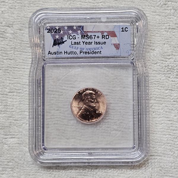Austin Hutto Signed 2025 Lincoln Shield Cent graded MS67+ RD by ICG