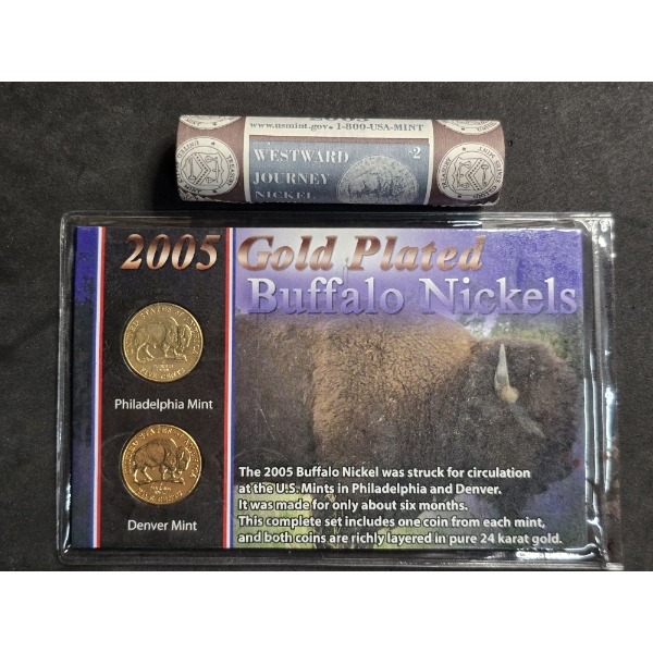 2005 Gold Plated Buffalo Nickels (P & D) and an Unopened Roll of 2005 Westward Journey Nickels