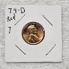 Image 1 : 1974-D Lincoln Memorial cent in Red (RD) Uncirculated Condition FV: $.01