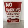 Image 1 : Rare 18" X 12" Ski Nautique Parking Only Heavy Duty Aluminum Sign 