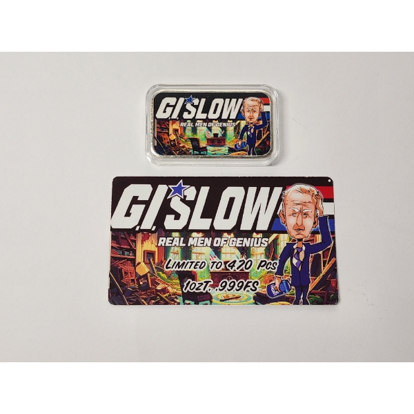 RARE Limited to 470 Pieces! G.I. Slow Real Men of Genius Biden/Trump 1oz .999 Fine Silver Art Bar