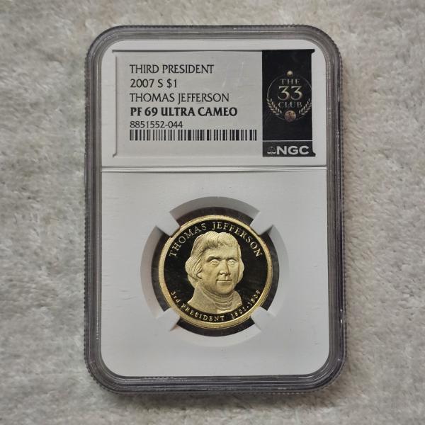 NGC PF 69 ULTRA CAMEO 2007 S $1 Thomas Jefferson Presidential Dollar