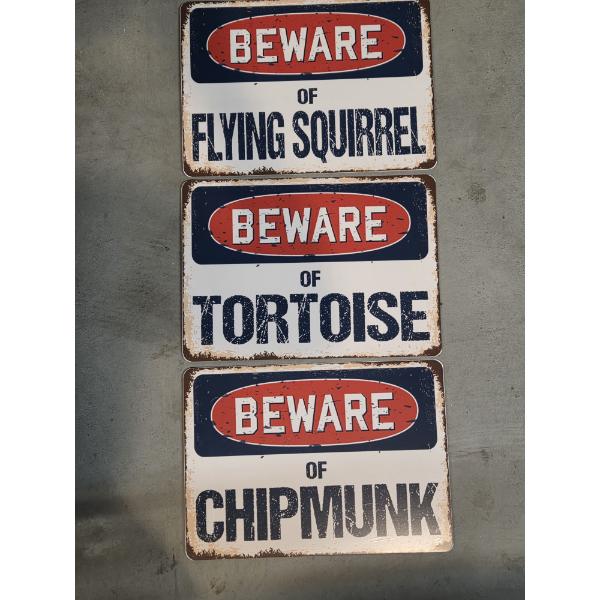 Three Brand New 14''x10'' Tin Decorative Signs Beware Of Chipmunk, Tortoise & Flying Squirrel Design