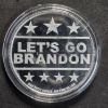Image 1 : "Let's Go Brandon"/"FJB" Silver Round - 1 troy oz - .999 Silver - with Trump Initials