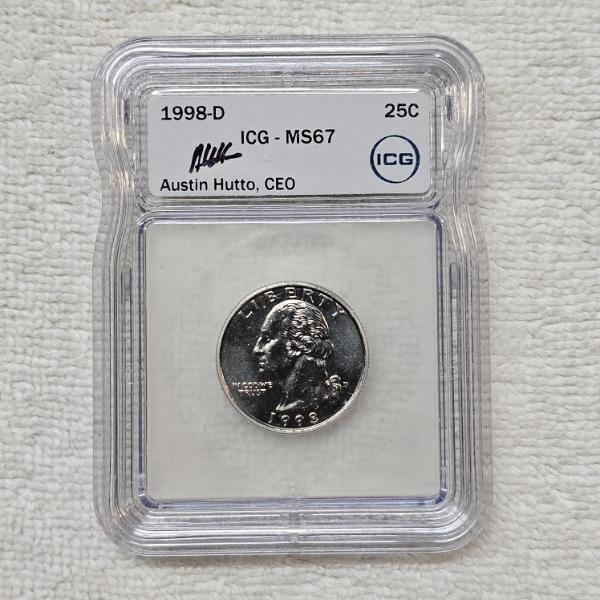 Austin Hutto Signed 1998-D Washington Quarter Graded ICG MS67