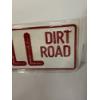 Image 3 : Farmall Dirt Road Sign - International Harvester 