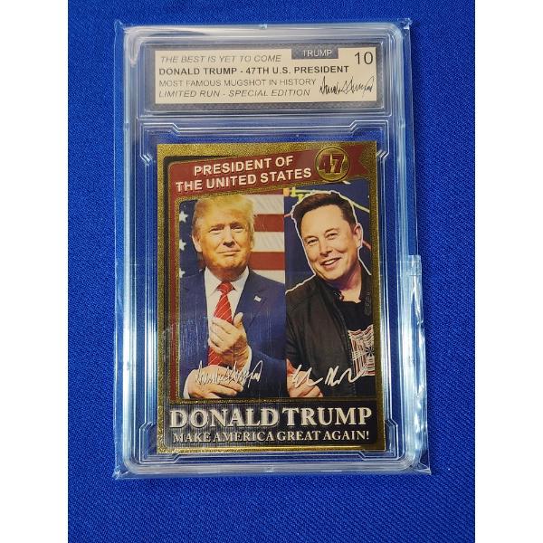 Donald Trump and Elon Musk 2024 Campaign Presidential Collector Card - Graded Trump 10