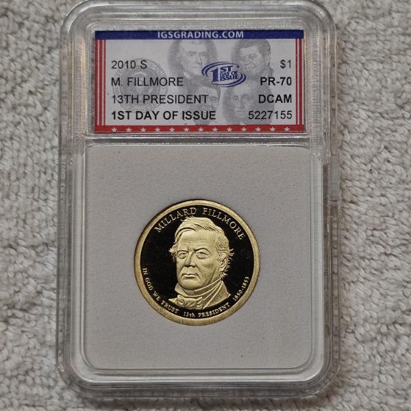 2010 S Millard Fillmore Presidential Dollar Coin graded PR-70 Deep Cameo by IGS Grading with CoA