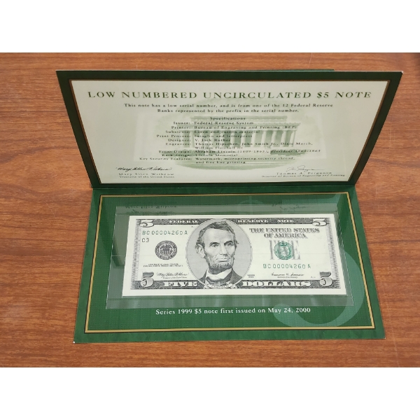 Low Numbered Uncirculated $5 Federal Reserve Note in Folio Display SERIAL # BC00004260A