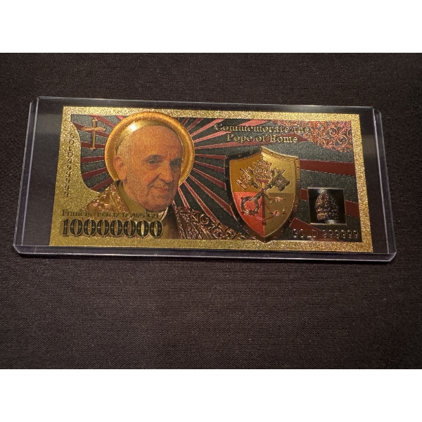 Rare Pope Francis Vatican $10 Million Note - Gold Back .999 - 24K Bill In Protective Holder - Mint C