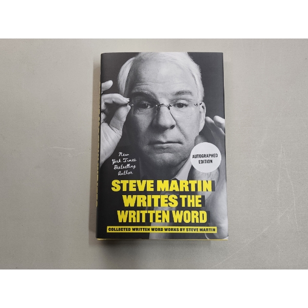 Steve Martin Writes The Written Word SIGNED Hardcover 2025