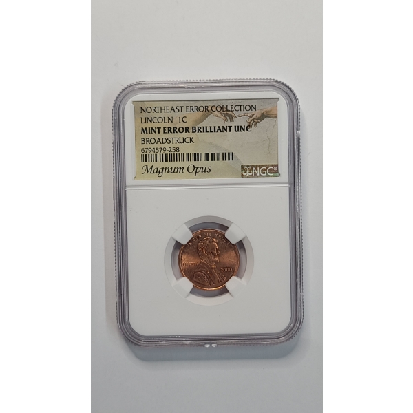 NGC 2000 Mint Error BU Broadstruck Lincoln Cent In Magnum Opus Northeast Error Collection Slab 