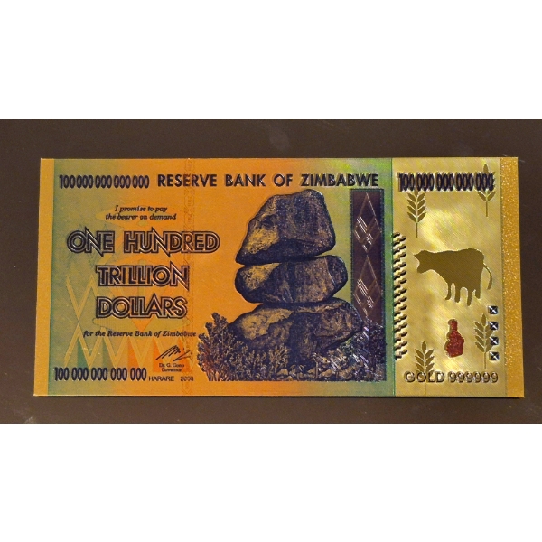  REPUBLIC OF ZIMBABWE - ONE HUNDRED TRILLION DOLLARS -24K .999 Pure Gold Foil Note - Mint.  3/4