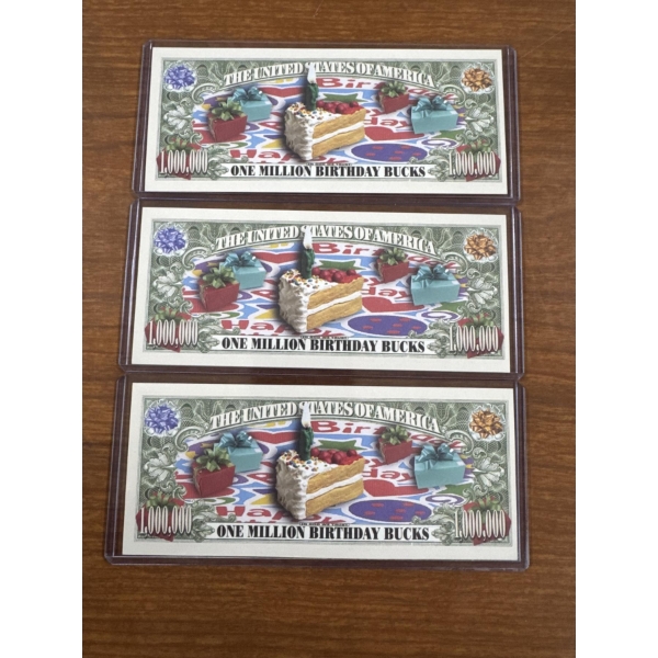 3 - One Million Dollar Happy Birthday Bucks In Protective Holders - Mint Condition
