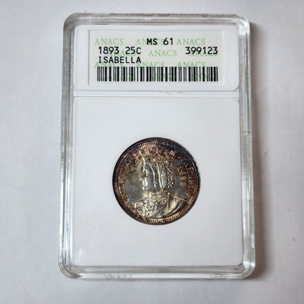 Highly Collectible, Historic U.S. Coin!!! 90% Silver 1893 Isabella Quarter Graded by ANACS MS 61