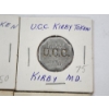 Image 3 : Two Kirby U.C.C. Trade Tokens & Two $1 Tokens