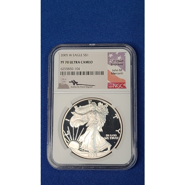 2005-W NGC PF 70 ULTRA CAMEO 1 oz Silver American Eagle Signed By U.S Mint Engraver John M. Mercanti