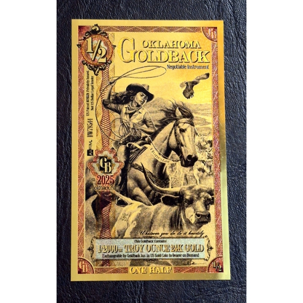 
GOLD BULLION WORK OF ART:  MINT 2025 PURE GOLD FOIL OKLAHOMA 1/2 GOLBACK NOTE : 1/2000 TROY OUNCE