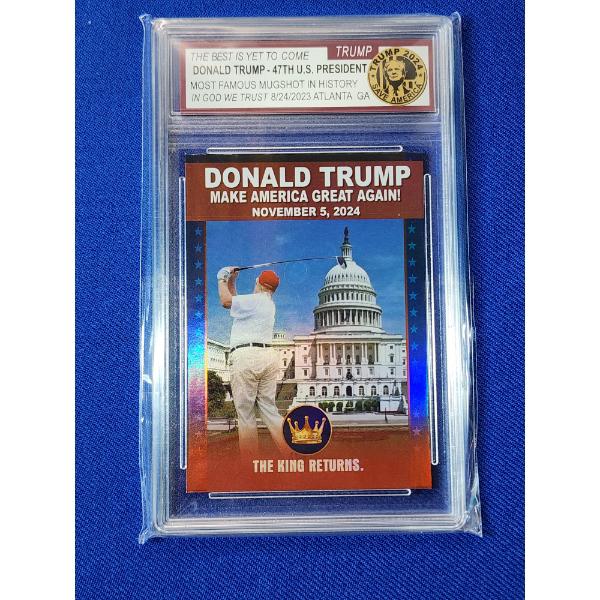 Limited Run Donald Trump 47th President "The King Returns" Golf Card in Slab