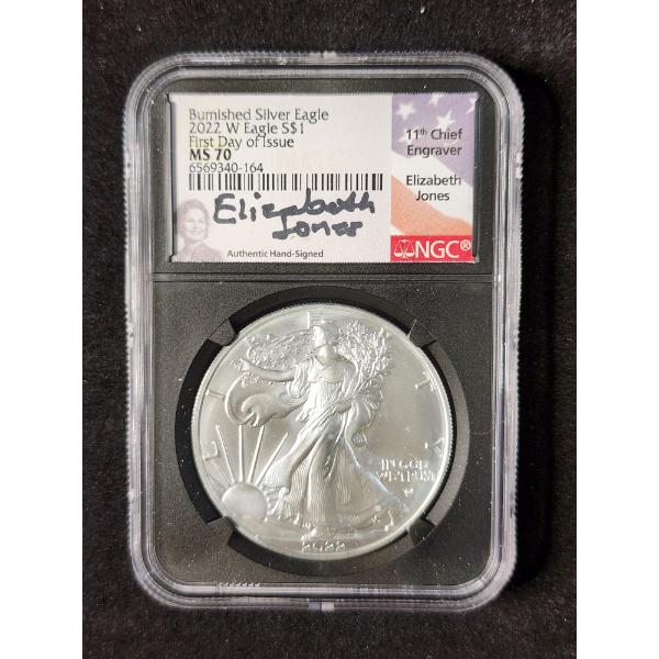 NGC MS70 2022-W Burnished Silver Eagle 1 Oz Round Signed By Elizabeth Jones
