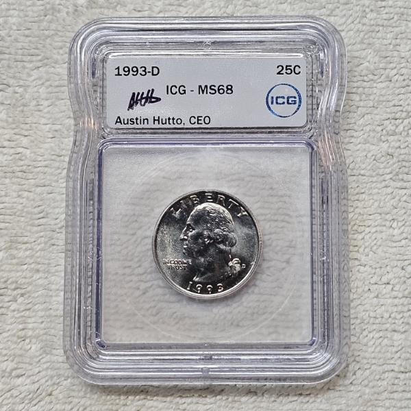 1993-D Washington Quarter Certified ICG MS68 Signed Austin Hutto CEO Slabbed Coin