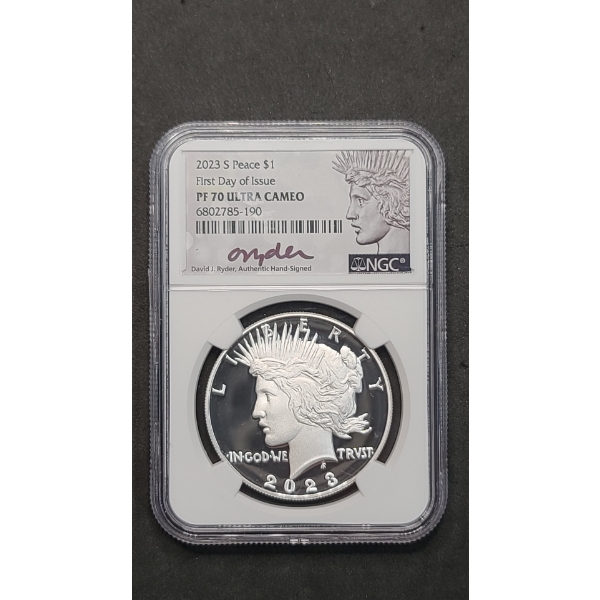 2023-S NGC First Day Of Issue PF 70 ULTRA CAMEO .999 Silver Peace Dollar - Signed By David. J Ryder