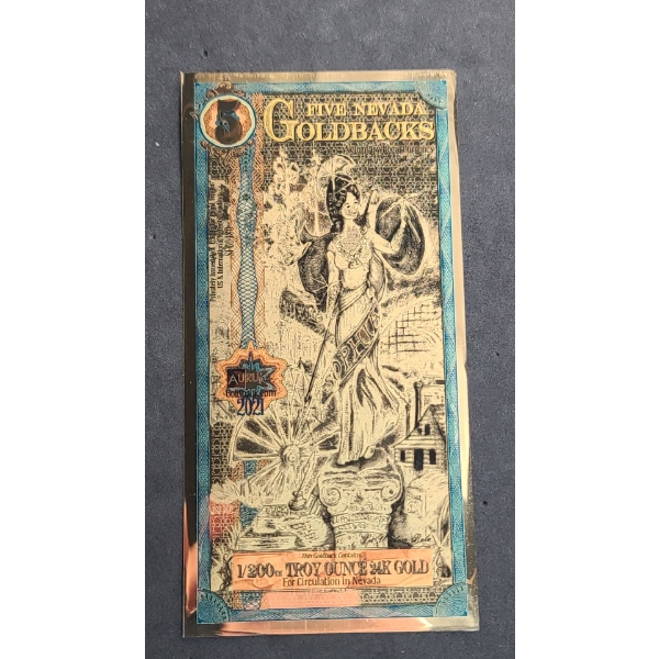 (1) 2021 1/200th Troy Ounce 24K Gold 5 Goldbacks Note -Nevada 