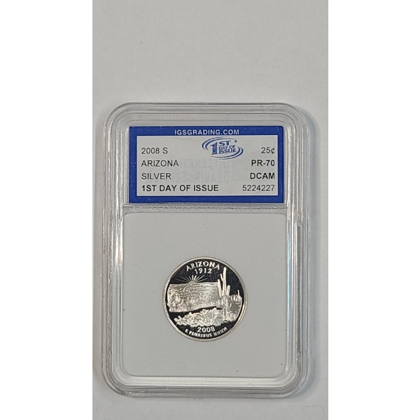 IGS 2008-S PR 70 DCAM 1st Day Issue Arizona 90% Silver State Quarter