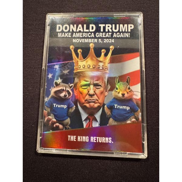 Donald Trump 2024 "Make America Great Again" Trading Card - The King Returns - Mint Condition