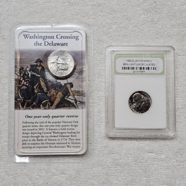 2021 Washington Crossing the Delaware Quarter and an INB Certified BU 1990-D Jefferson Nickel