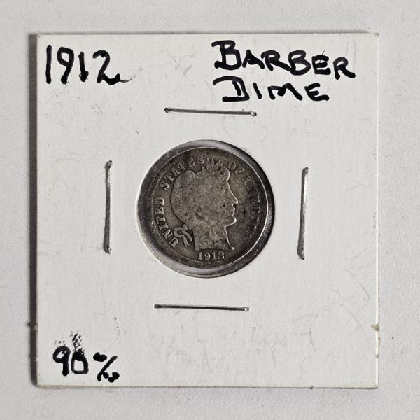 1912 Barber 90% Silver Dime FV: $.10
