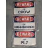 Image 1 : Three Brand New 12''x8'' Tin Decorative Beware Of Crow, Fly, & Hummingbird Design Signs