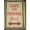 Image 1 : "CAVS Fan Parking Only" Sign - 18x12 - Thick Plastic