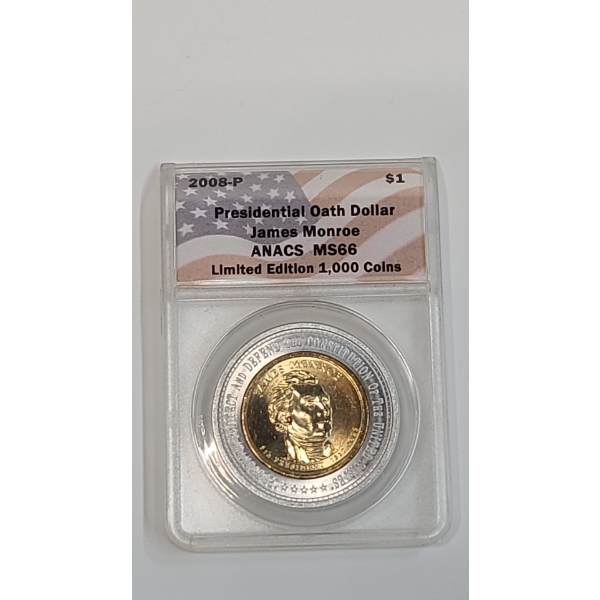 ANACS 2008-P MS66 James Monroe Limited Edition Presidential Oath Dollar