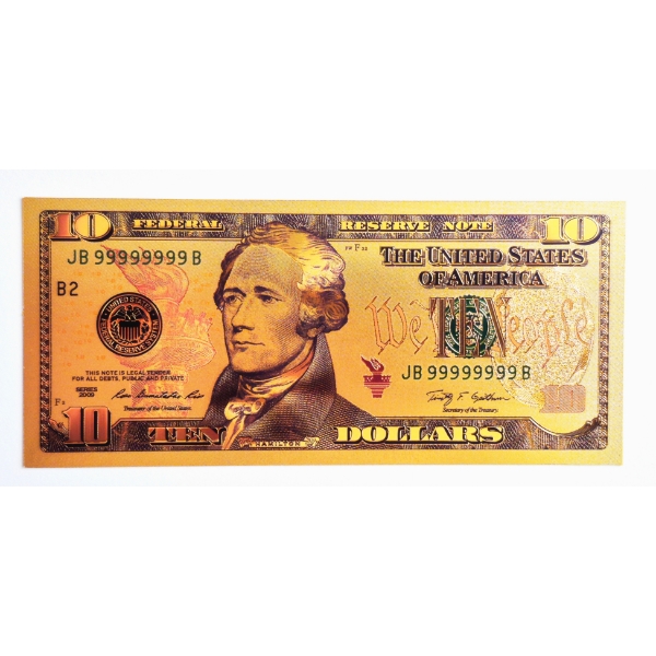 $10 US Currency Gold Foil Note - 24k (.999) Gold Foil 1 of 7 in The Modern Note Series Offered