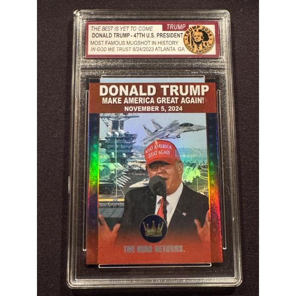 2024 Donald J. Trump Presidential Campaign Trading Card - Graded Trump 10
