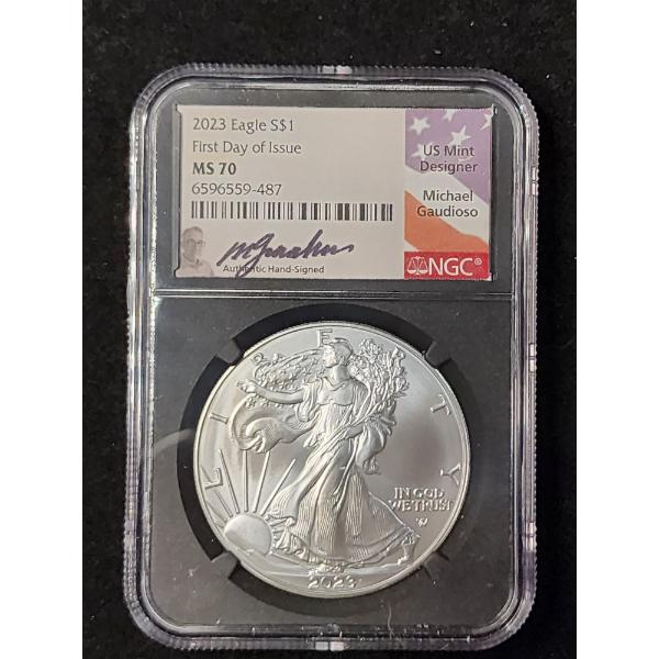2023 NGC First Day Of Issue MS 70 1 Oz .999 Fine Silver American Eagle- Signed By Michael Gaudioso 