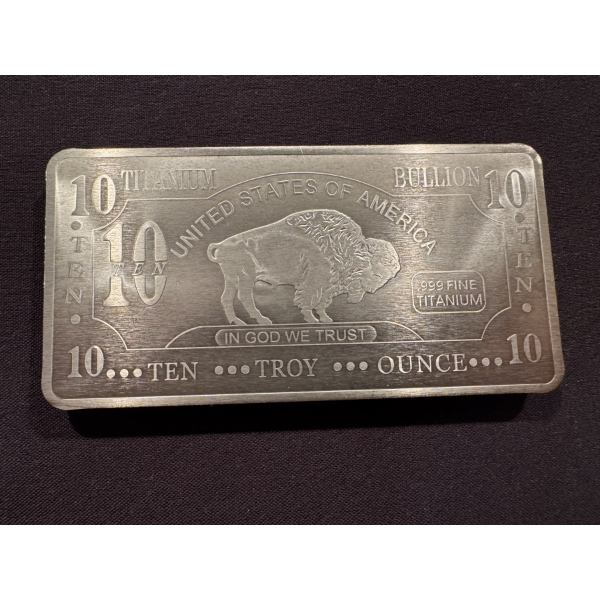 American Buffalo .999 Fine Titanium 10 Troy Ounce Coin - Mint Condition - Exceptional Bar