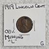 Image 1 : 1919 United States Lincoln Wheat Cent - Obverse Missing "L" Error - Good Condition