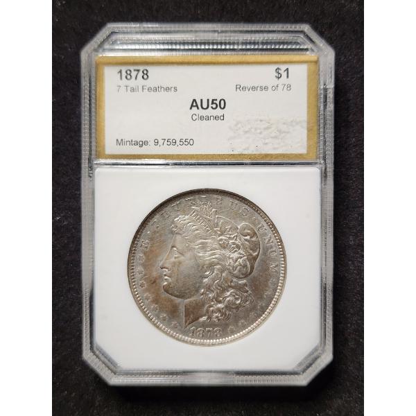 AU50 Cleaned Graded PCI 1878 Morgan Silver Dollar